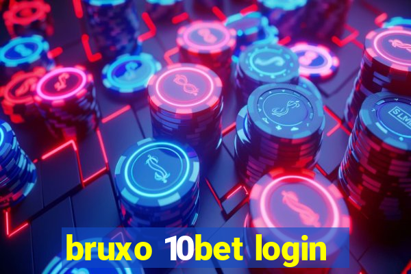 bruxo 10bet login